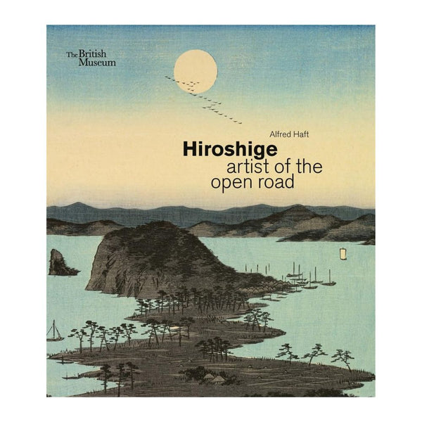 Hiroshige: artist of the open road - Made in Japan UK – Made In