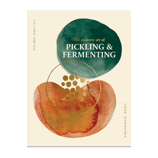 The Japanese Art of Pickling & Fermenting